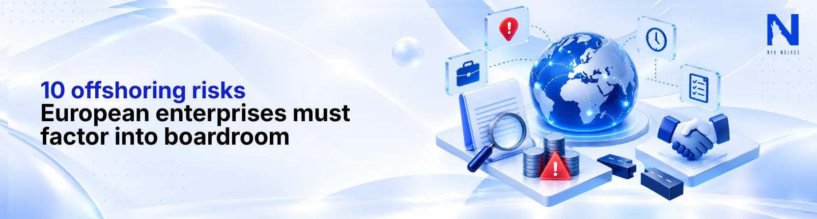 10 offshoring risks European enterprises shouldn't ignore
