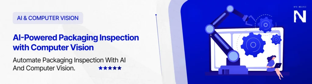 AI-Powered Packaging Inspection with Computer Vision