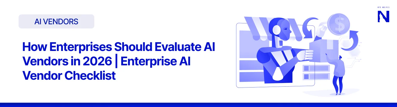 Nyx Wolves How Enterprises Should Evaluate AI Vendors