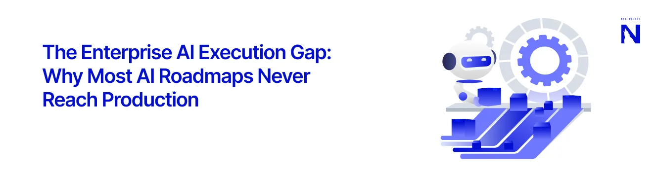 Nyx Wolves Enterprise AI Execution Gap