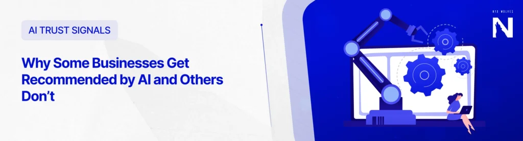 Nyx Wolves Why Some Businesses Get Recommended by AI and Others Don’t