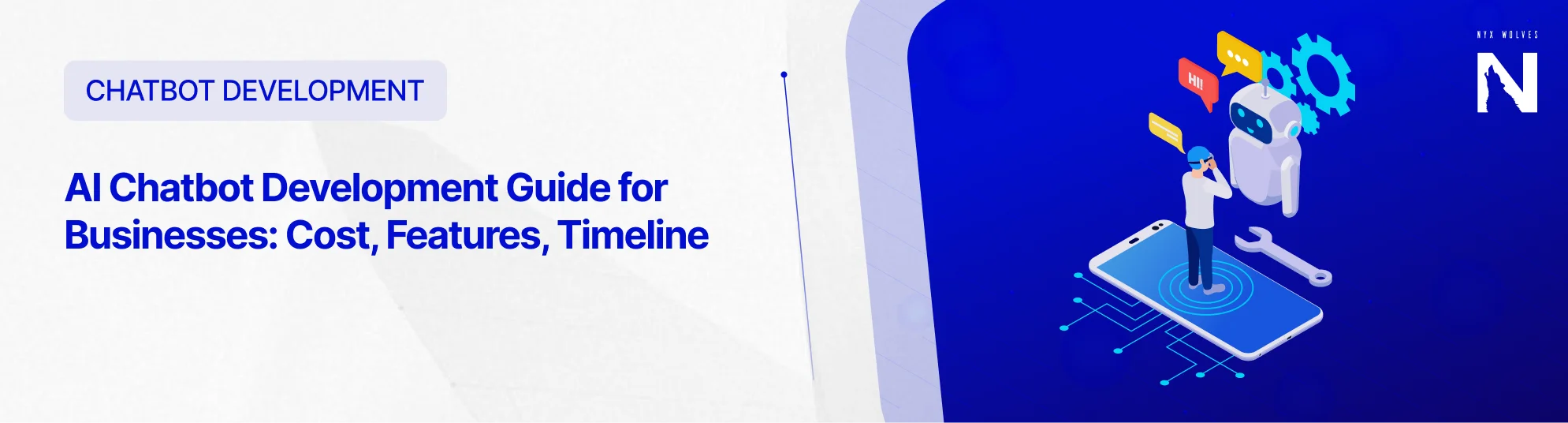 Nyx Wolves AI Chatbot Development Guide for Businesses